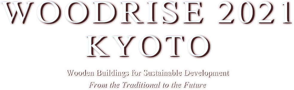 WOODRISE 2021　KYOTO